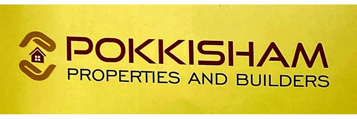 Pokkisham Propertys & Builders